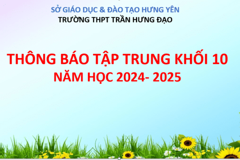 Thông báo về việc tập trung học sinh khối 10 năm học 2024 - 2025