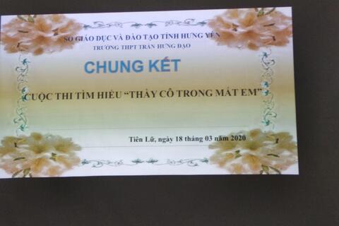 Chung kết Cuộc thi “ Thầy cô trong mắt em ” trường THPT Trần Hưng Đạo năm học 2019 – 2020