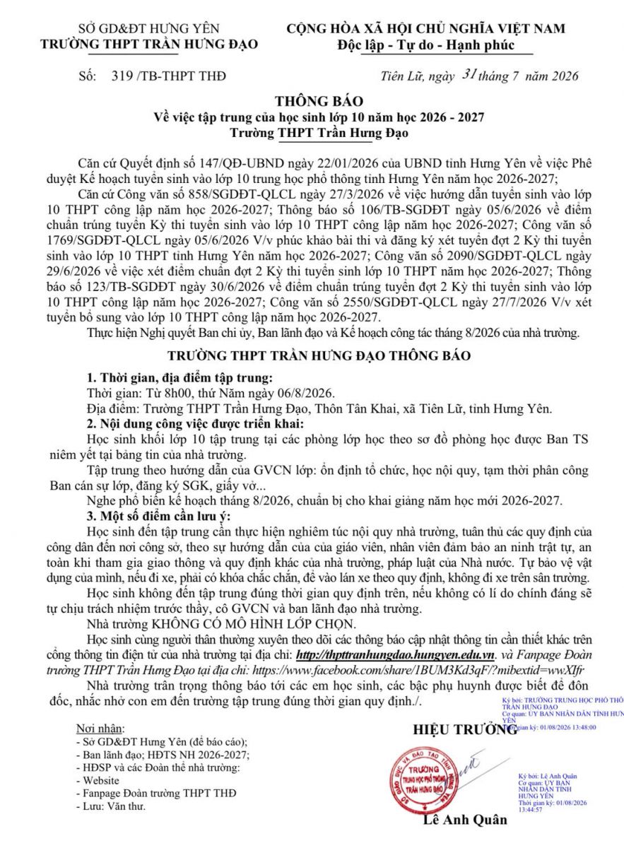<a href='https://thpttranhungdao.hungyen.edu.vn/tin-tuc/thong-bao-ve-viec-tap-trung-cua-hoc-sinh-lop-10-nam-hoc-2026-2027-truong-thpt-tran-hung-dao.html'>THÔNG BÁO Về việc tập trung của học sinh lớp 10 năm học 2026 - 2027 Trường THPT Trần Hưng Đạo</a>