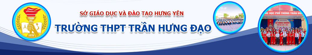 Cổng thông tin điện tử Trường THPT Trần Hưng Đạo